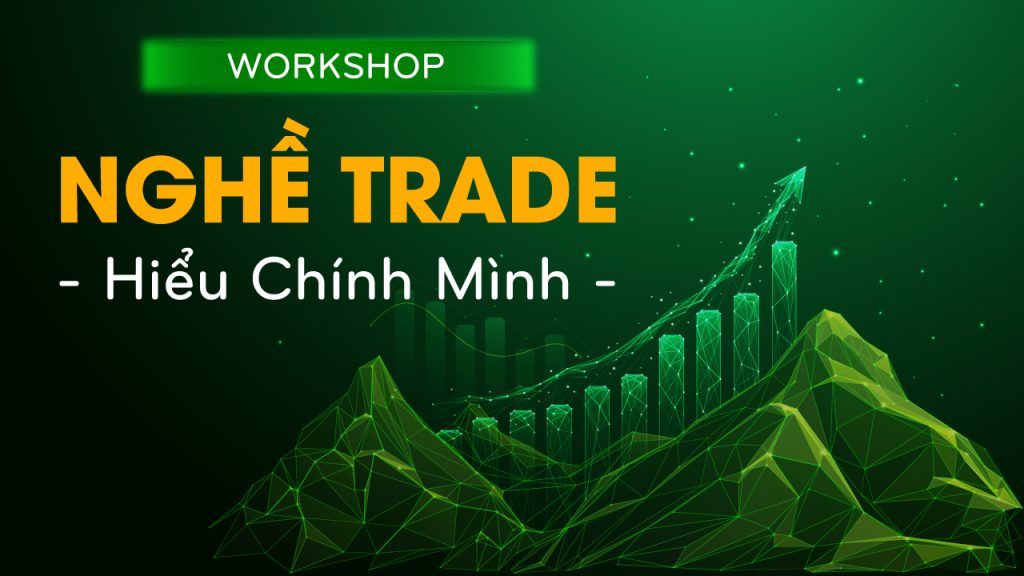 tue-trading-nghe-trade-workshop-mien-phi